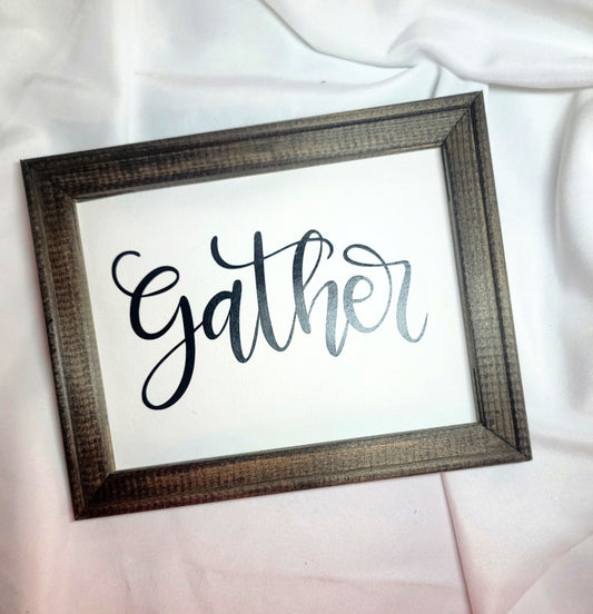 Gather reverse canvas sign